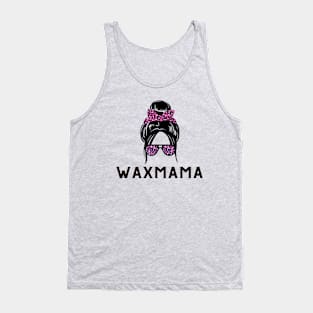 wax mama Tank Top